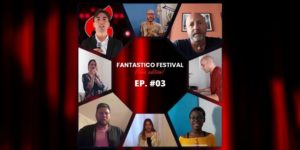 Fantastico Festival Home Edition terza puntata con Paolo Talanca de Il Fatto Quotidiano